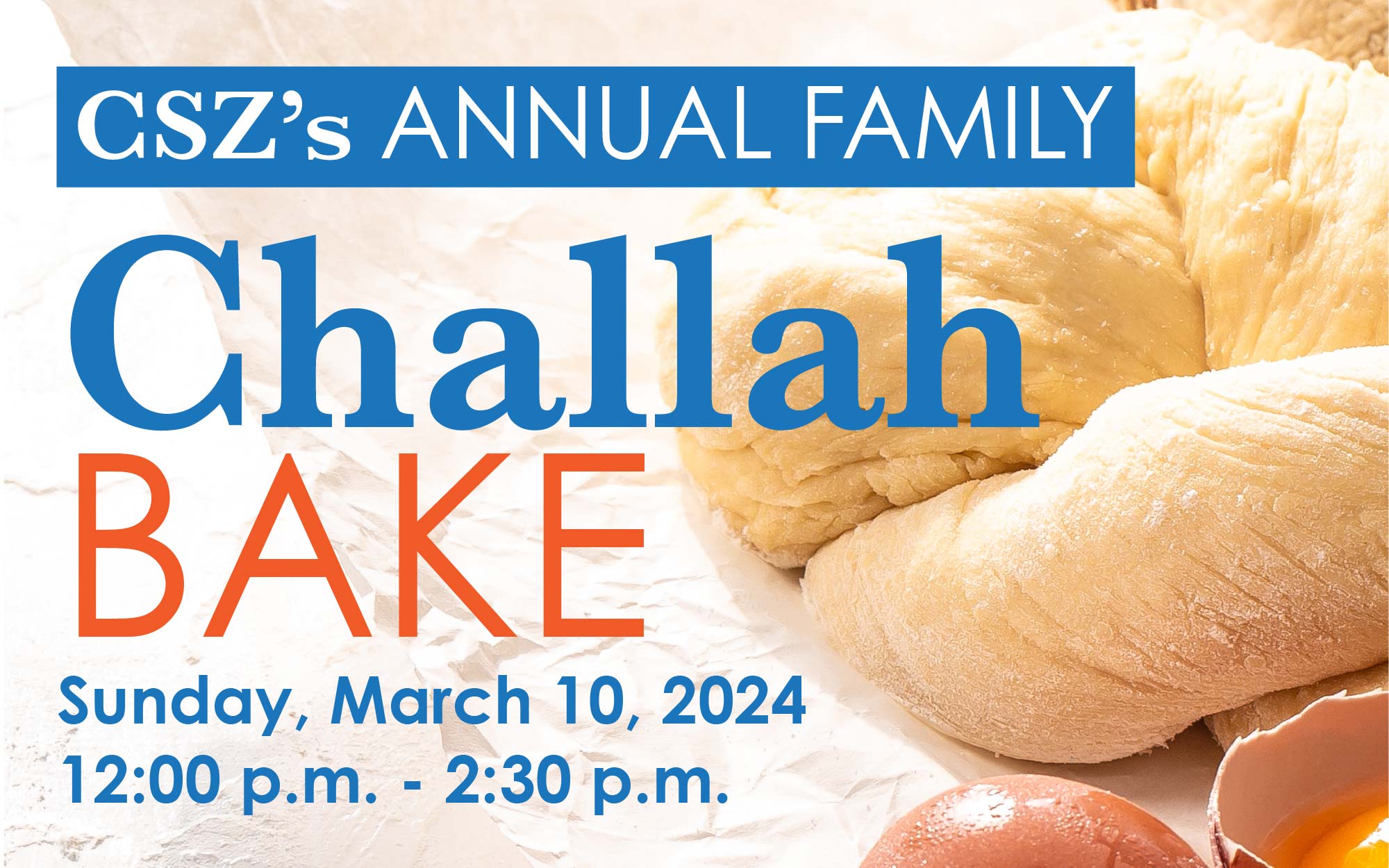 CSZ Annual Family Challah Bake